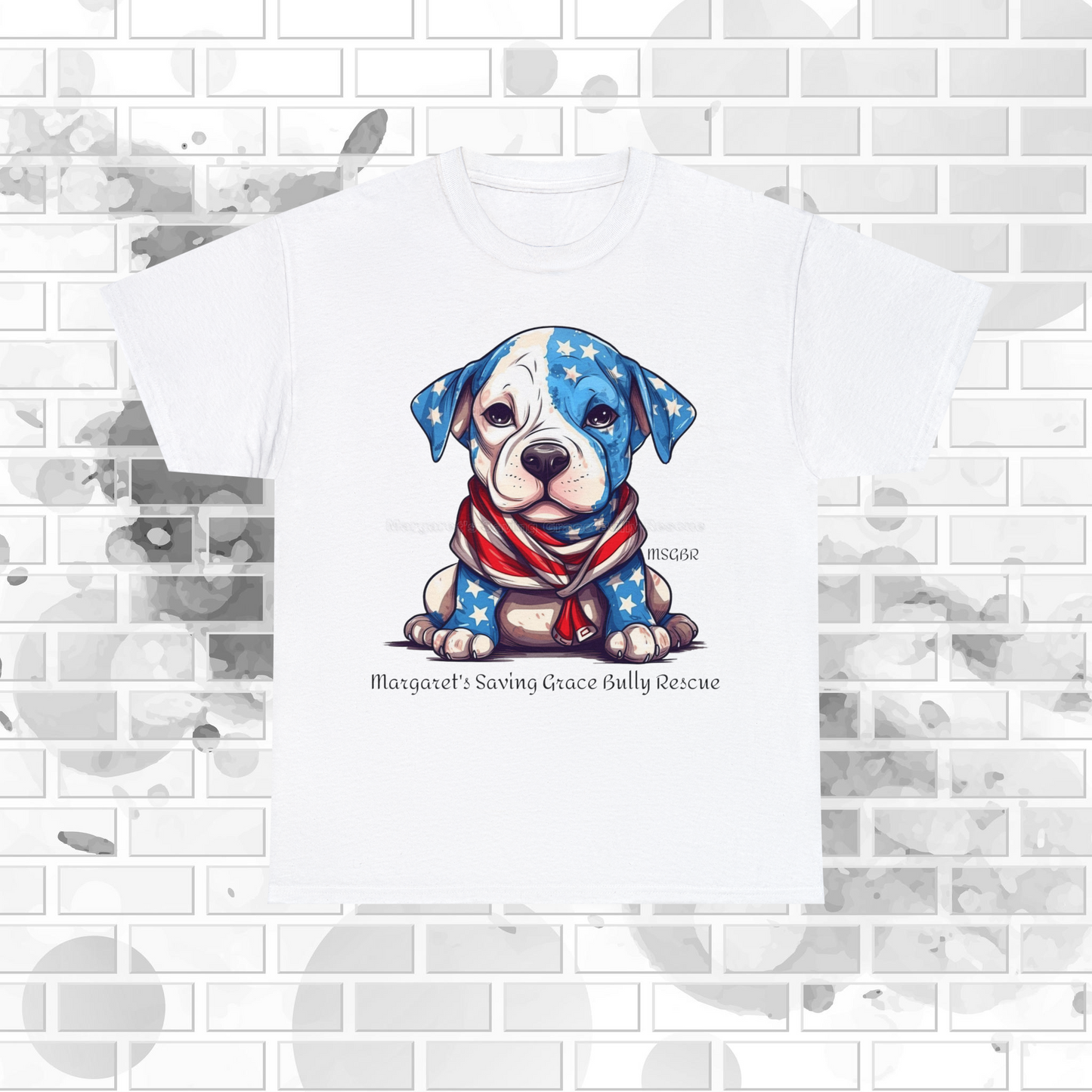 MSGBR Bully Rescue Pitbull Dog Breed Proud American Patriotic Puppy White T Shirt