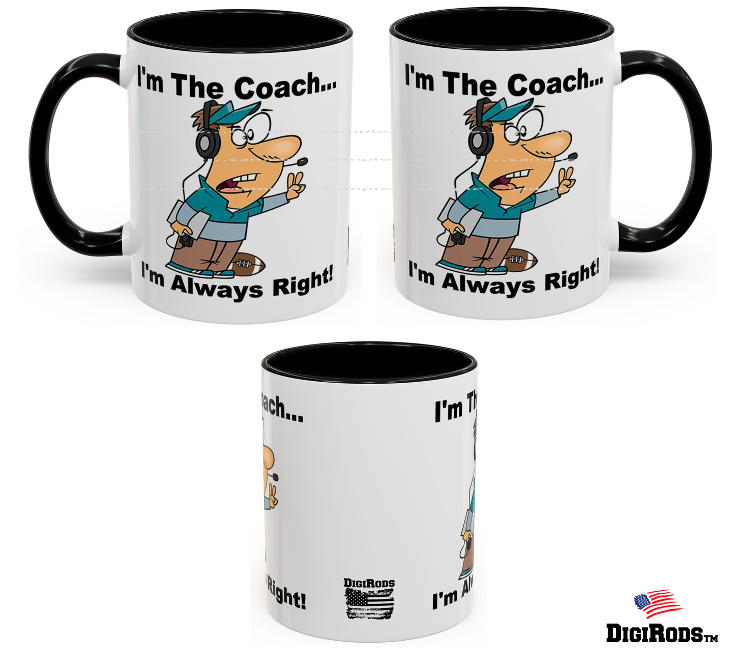 (RON) Football Coach ... I'm Always Right Ron's Fun Cartoon Graphic Art Two Tone Coffee Cup Mug