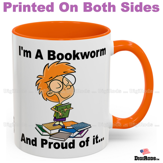 (RON) I'm A Bookworm And Proud Of It Ron's Fun Cartoon Graphic Art Two Tone Coffee Cup Mug