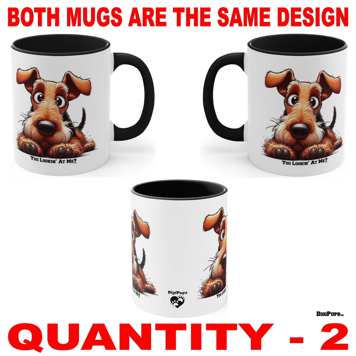 Airedale Terrier *DigiPups Dog Breed You Lookin' At Me Cartoon Graphic Art Coffee Cup Mug Set Of 2