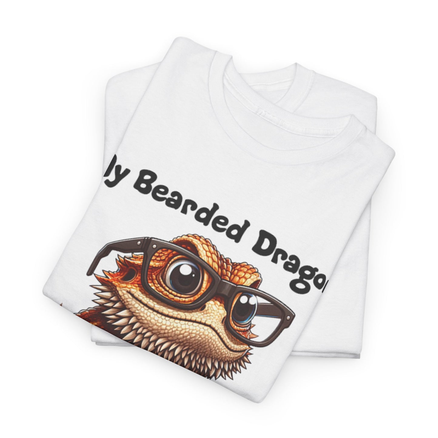 My Bearded Dragon Is Smarter Than Your Furry Friend DigiRods Cartoon T Shirt