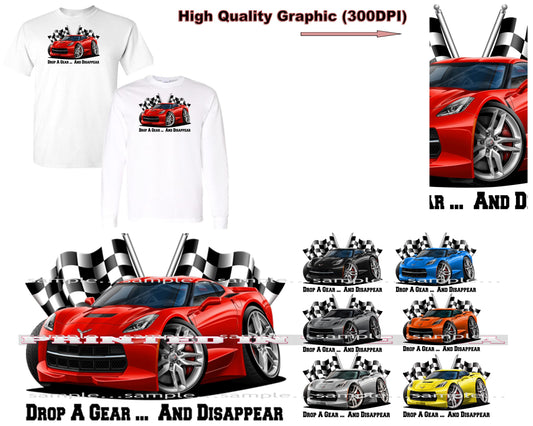 (CHE) Corvette C7 Model Drop A Gear And Disappear Digital Graphic Car Short/Long Sleeve T Shirt