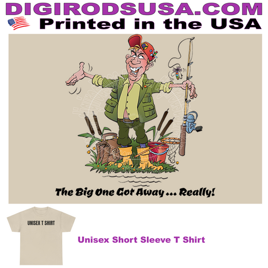 Fishing Fun The Big One Got Away Comic Fisherman Cartoon T Shirt