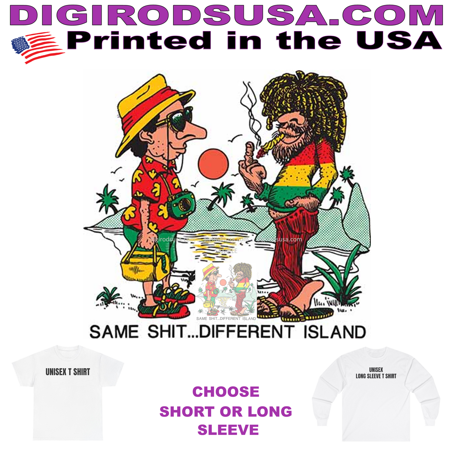 Reggae Rasta Tour Guide Jamaica Island Tourist ... Same Shit .. Different Island T Shirt