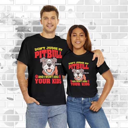 MSGBR Bully Rescue Pitbull Dog Breed Don't Judge My Dog .. Won't Judge Your Kids Graphic Black T Shirt