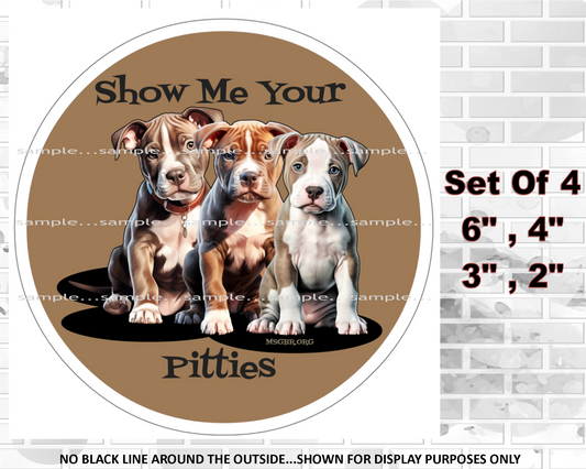 MSGBR Bully Rescue Pitbull Dog Breed Show Me Your Pitties Set Of 4 Kiss Cut Stickers