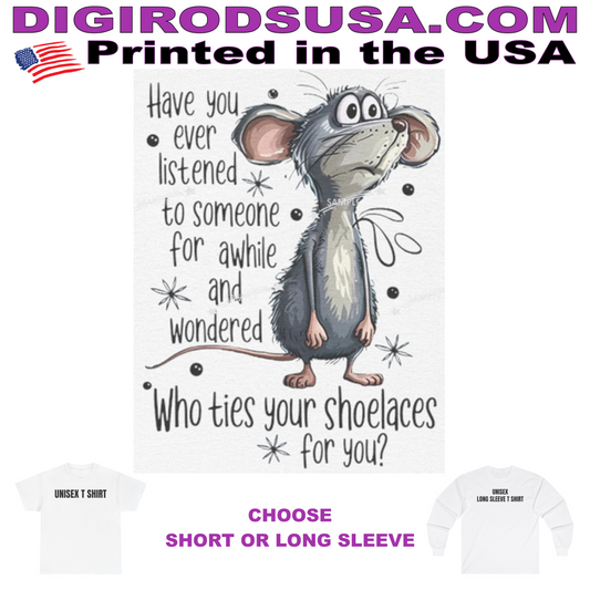 Rat Question Wonder Who Ties Your Shoelaces Caricature Cartoon T Shirt
