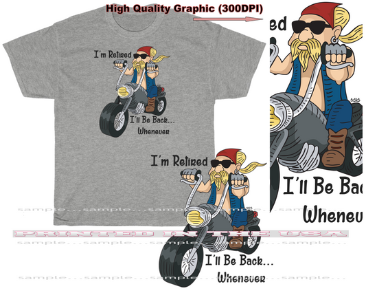 Retired Cool Old Man Biker Motorcycle Trip I'll Be Back Whenever Cartoon Graphic Art T Shirt