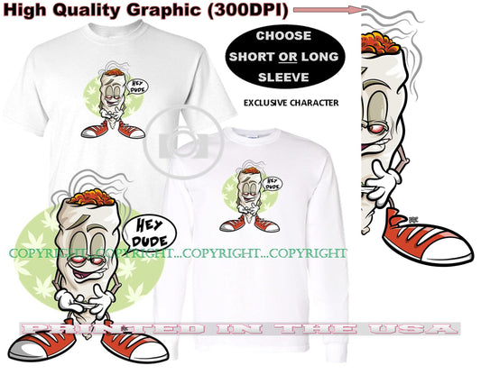 Richie Roach Cartoon Marijuana Pot Joint Hey Dude Thought Bubble Short/Long Sleeve T Shirt
