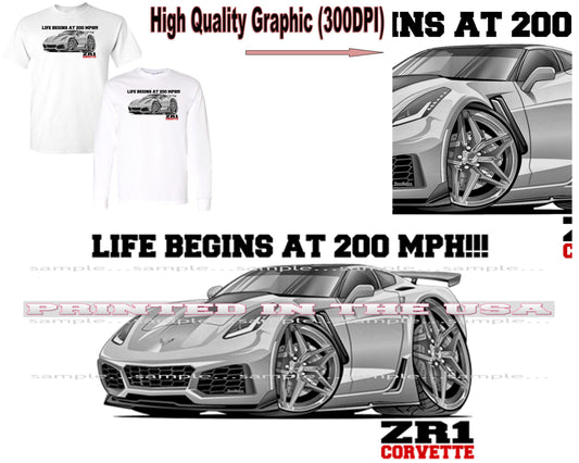 (CHE) Chevy Corvette C7 ZR1 Life Begins At 200 MPH DigiRods Cartoon Car Short/Long Sleeve T Shirt